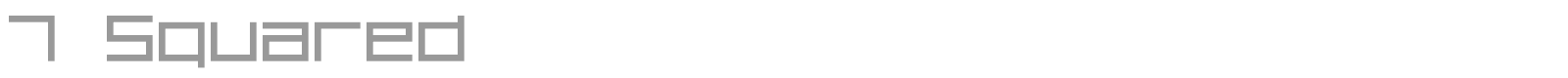 7 Squared font preview